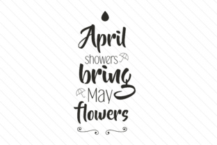 Download April Showers Bring May Flowers - April Collection