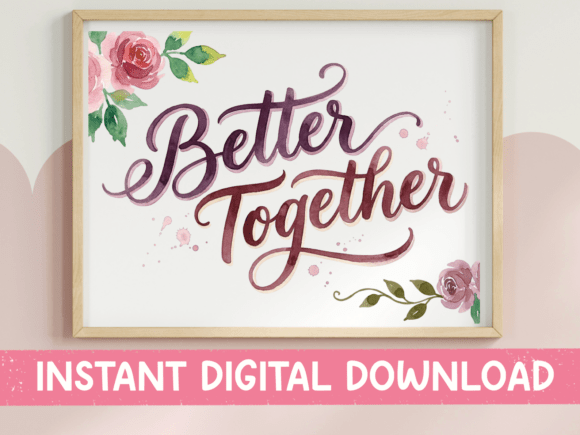 Download Better Together Floral Script Design - Script Collection