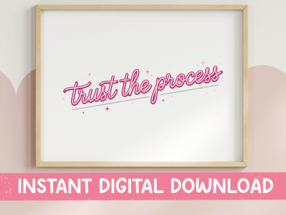 Download Trust the Process Pink Script Design - Script Collection