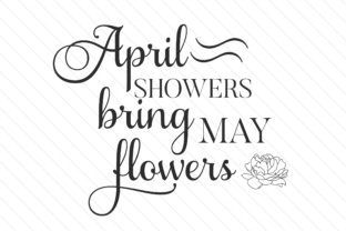 Download April Showers Bring May Flowers - April Collection